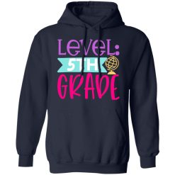 level 5th grade t shirts long sleeve hoodies