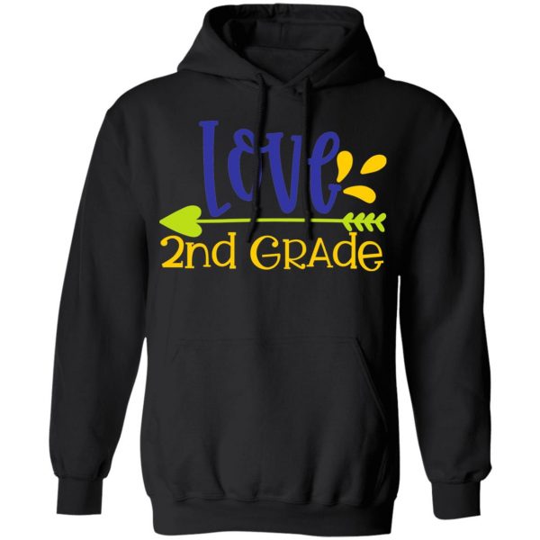 love2nd grade t shirts long sleeve hoodies 4