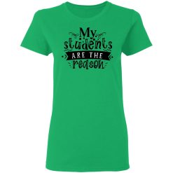 my students are the reason t shirts hoodies long sleeve 12