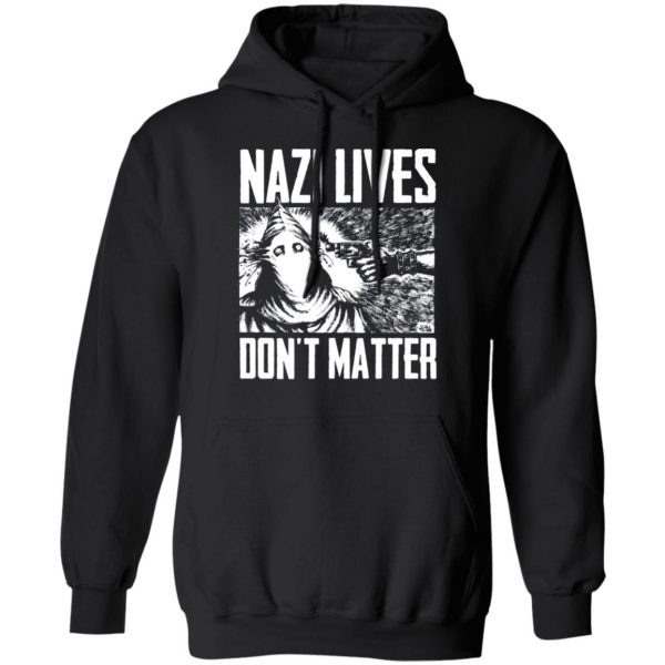 nazi lives dont matter t shirts long sleeve hoodies 3