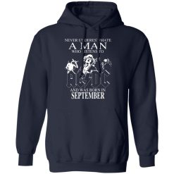 never underestimate a man who listens to ac dc and was born in september t shirts long sleeve hoodies