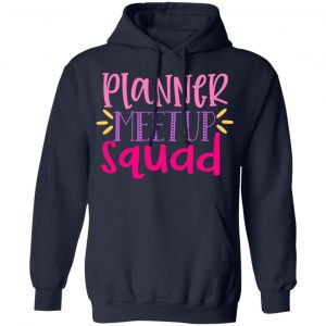 planner metup squad t shirts long sleeve hoodies 5