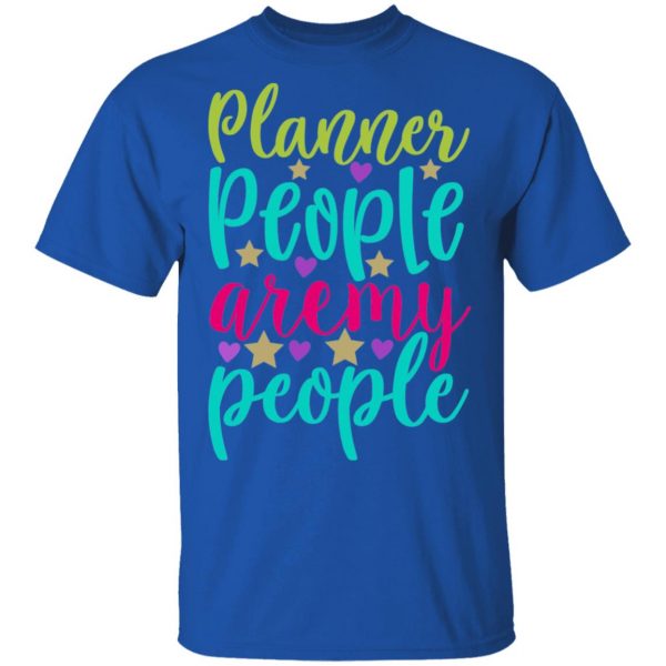 planner people aremy people t shirts long sleeve hoodies 10