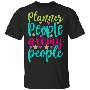 planner people aremy people t shirts long sleeve hoodies 9