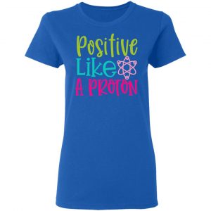 positive like a proton t shirts long sleeve hoodies 3