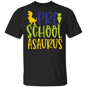 pre school asaurus t shirts long sleeve hoodies 10