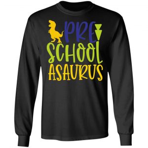 pre school asaurus t shirts long sleeve hoodies 2