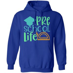 pre school life t shirts long sleeve hoodies 4