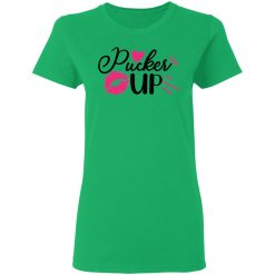pucker up t shirts hoodies long sleeve 10
