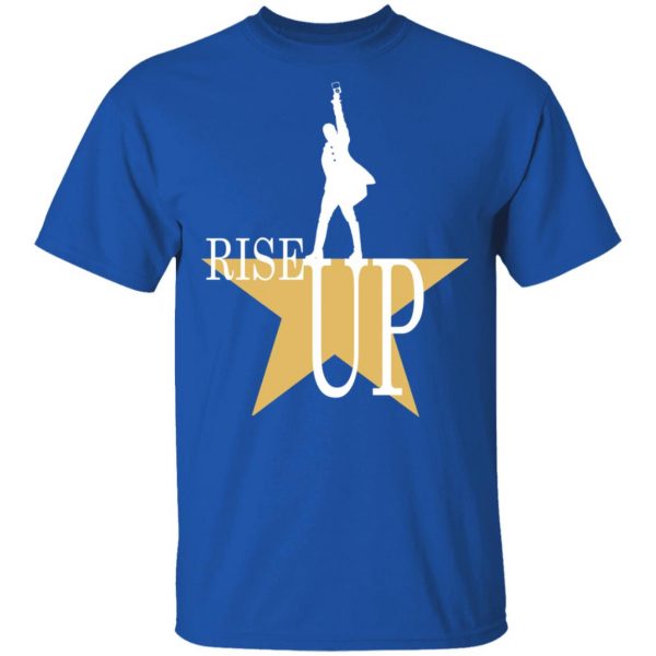 rise up hamilton the musical t shirts long sleeve hoodies 5