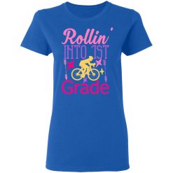 rollin into 1st grade t shirts long sleeve hoodies 12