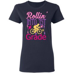 rollin into 1st grade t shirts long sleeve hoodies 3