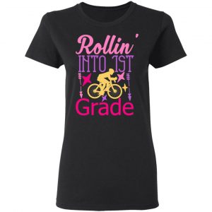 rollin into 1st grade t shirts long sleeve hoodies 5