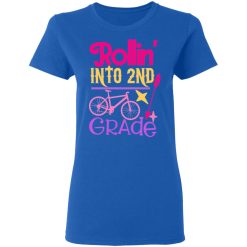 rollin into 2nd grade t shirts long sleeve hoodies 6