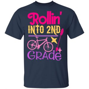 rollin into 2nd grade t shirts long sleeve hoodies 8