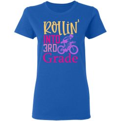rollin into 3rd grade t shirts long sleeve hoodies 2