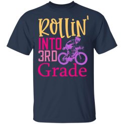 rollin into 3rd grade t shirts long sleeve hoodies 7