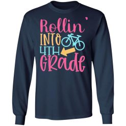 rollin into 4th grade t shirts long sleeve hoodies 10