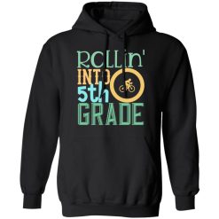rollin into 5th grade t shirts long sleeve hoodies 2