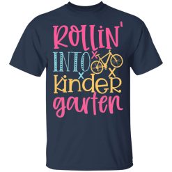 rollin into kinder garten t shirts long sleeve hoodies 13
