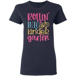 rollin into kinder garten t shirts long sleeve hoodies 8