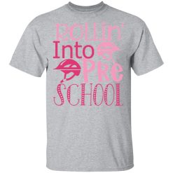 rollin into pre school t shirts long sleeve hoodies 10