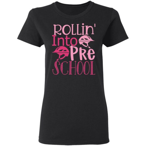 rollin into pre school t shirts long sleeve hoodies 3