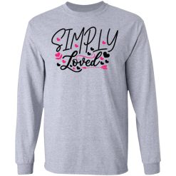 simply loved t shirts hoodies long sleeve 10