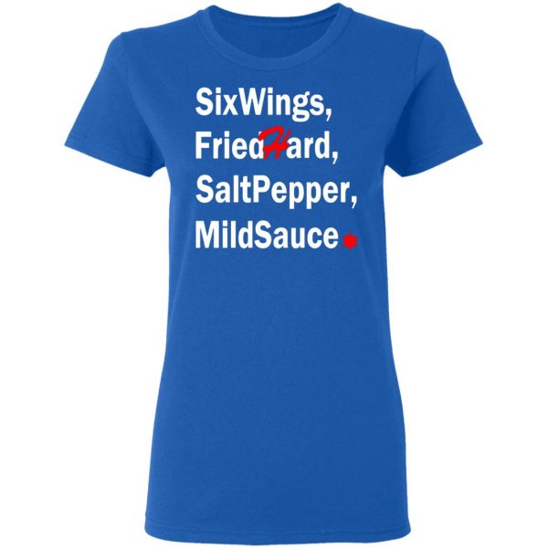 six wings fried hard salt pepper mild sauce t shirts long sleeve hoodies 3