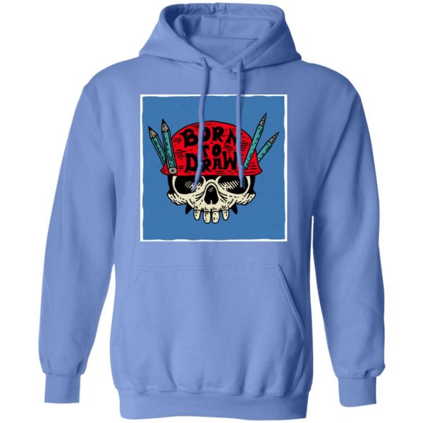 skull born to draw 2 t shirts hoodies long sleeve 4