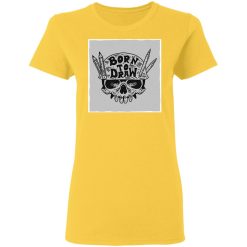 skull born to draw t shirts hoodies long sleeve 10