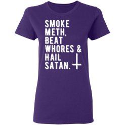 smoke meth beat whores hail satan t shirts long sleeve hoodies 11