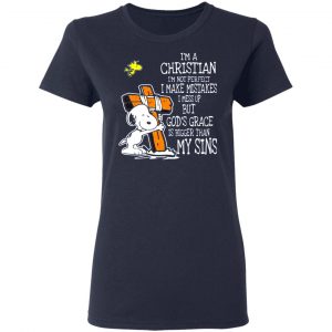 snoopy im christian im not perfect i make mistakes i mess up but gods grace is bigger than my sins t shirts long sleeve hoodies 7