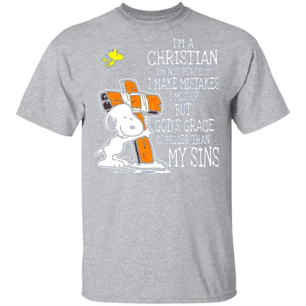 snoopy im christian im not perfect i make mistakes i mess up but gods grace is bigger than my sins t shirts long sleeve hoodies 9