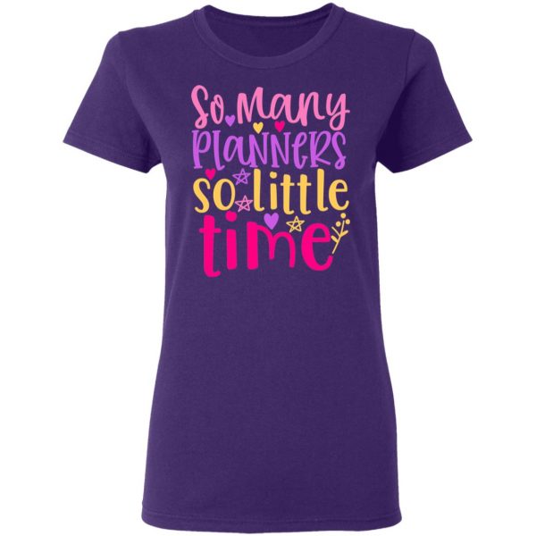 so many planners so little time t shirts long sleeve hoodies 11