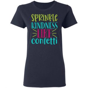 sprinkle kindness like confetti t shirts long sleeve hoodies 10