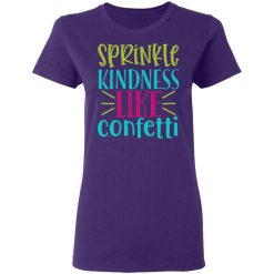 sprinkle kindness like confetti t shirts long sleeve hoodies 7