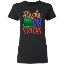 stacks on stacks t shirts long sleeve hoodies 11