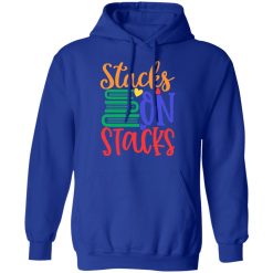 stacks on stacks t shirts long sleeve hoodies