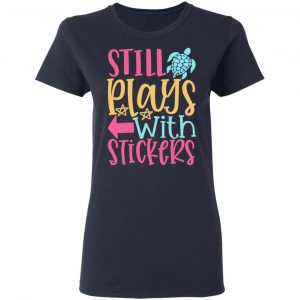 still plays with stickers t shirts long sleeve hoodies 8