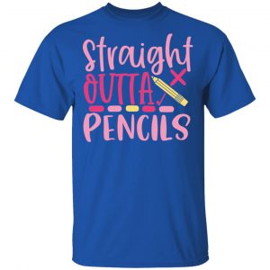 straight outta pencils t shirts long sleeve hoodies 5