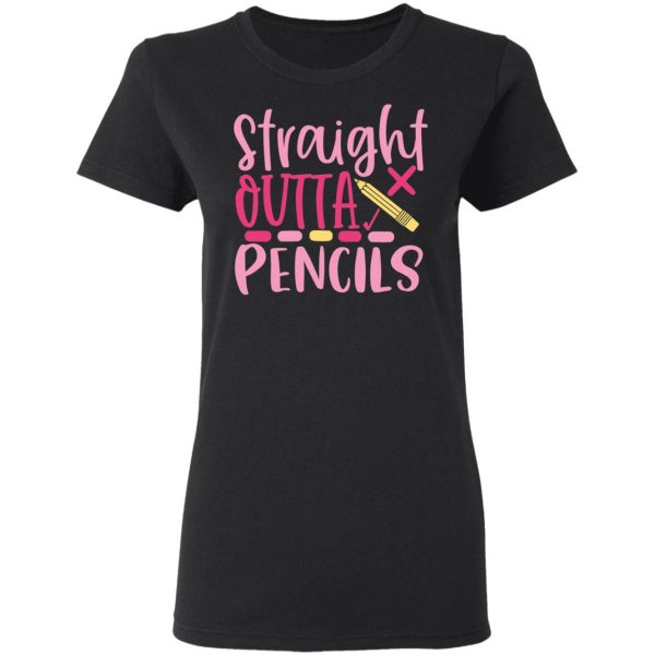 straight outta pencils t shirts long sleeve hoodies 7