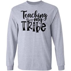 teaching my tribe t shirts hoodies long sleeve 4