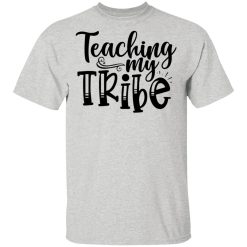 teaching my tribe t shirts hoodies long sleeve 8