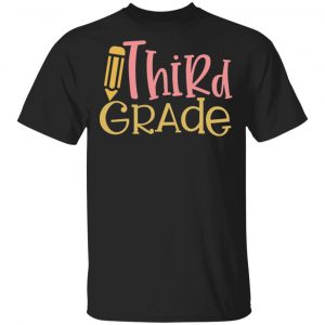third grade t shirts long sleeve hoodies 10