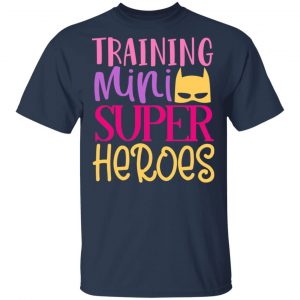Training Mini Superheroes T-Shirts, Long Sleeve, Hoodies