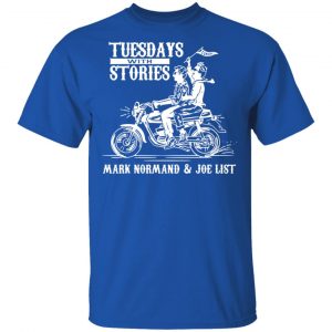 tuesdays with stories mark normand joe list t shirts long sleeve hoodies 11