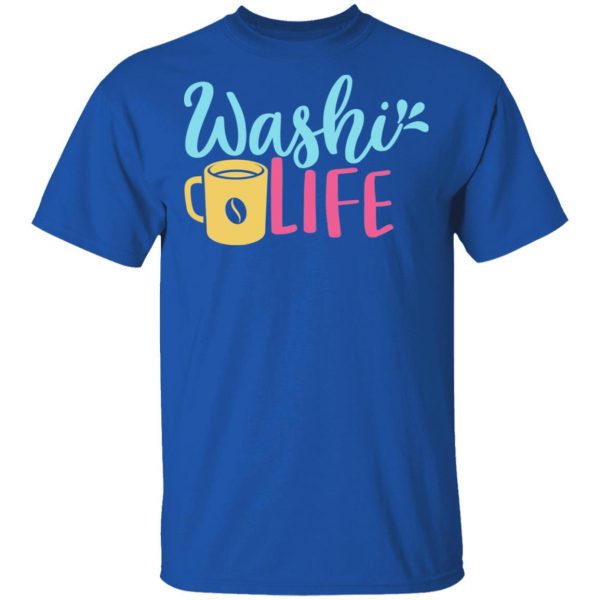 washi life t shirts long sleeve hoodies 9
