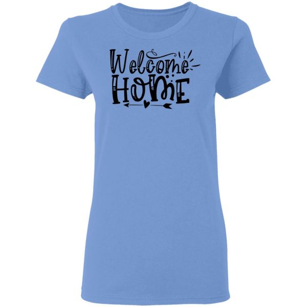 welcome home t shirts hoodies long sleeve 10