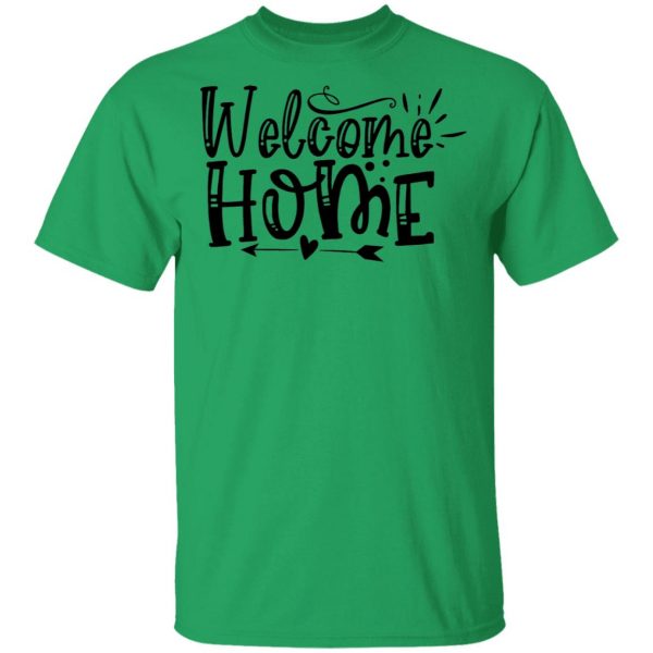 welcome home t shirts hoodies long sleeve 5